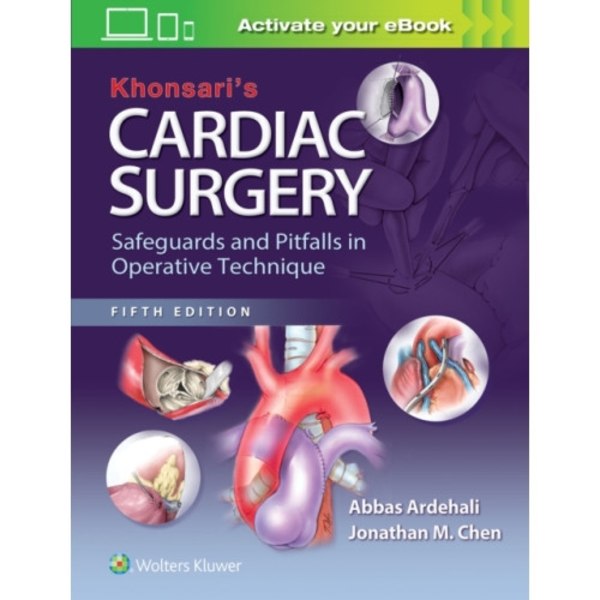 Khonsari's Cardiac Surgery: Safeguards and Pitfalls in Operative Technique (inbunden, eng)