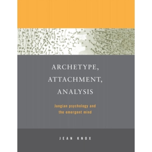 Archetype, Attachment, Analysis (häftad, eng)