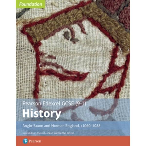 Edexcel GCSE (9-1) History Foundation Anglo-Saxon and Norman England, c1060–88 Student book (häftad, eng)