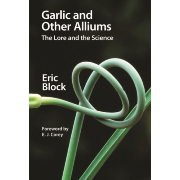 Garlic and Other Alliums (häftad, eng)