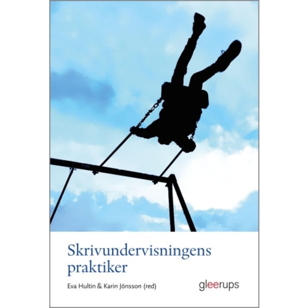 Skrivundervisningens praktiker (häftad)