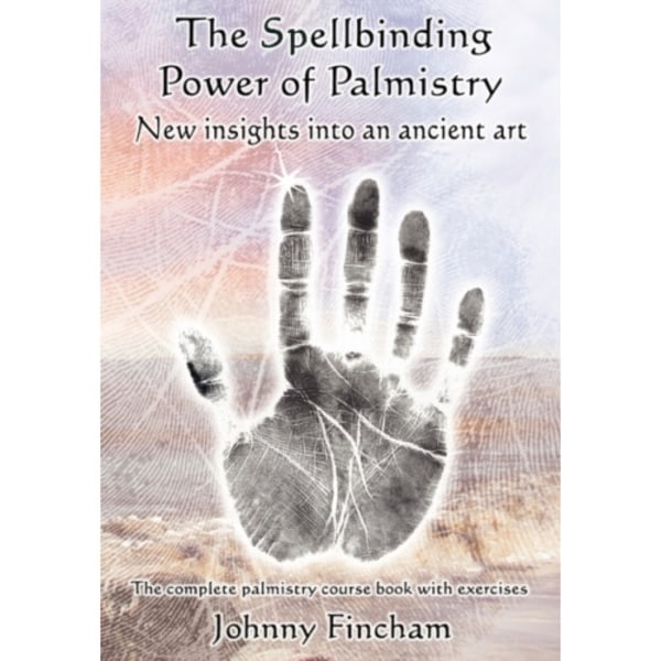 The Spellbinding Power of Palmistry (häftad, eng)