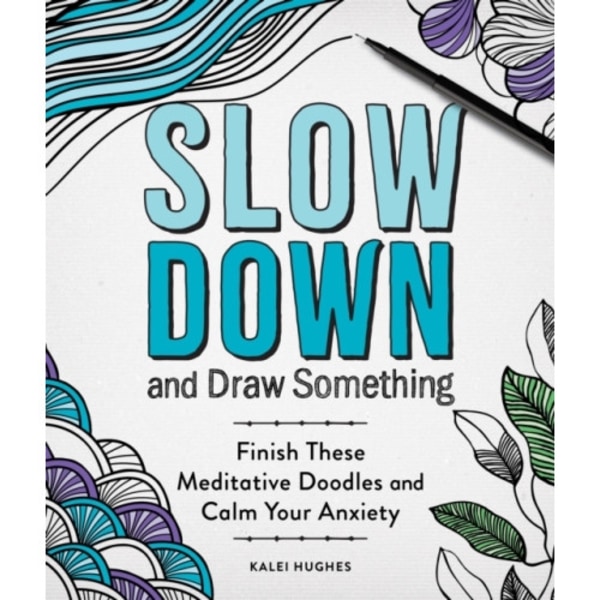 Slow Down and Draw Something (häftad, eng)