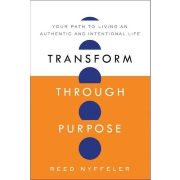 Transform Through Purpose (inbunden, eng)