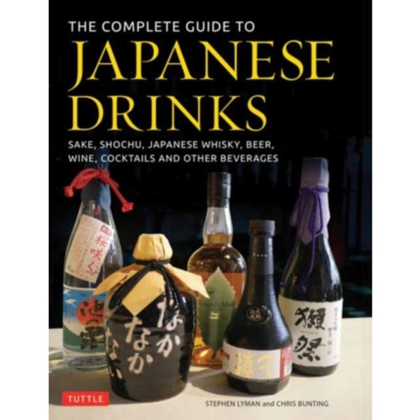 The Complete Guide to Japanese Drinks (inbunden, eng)