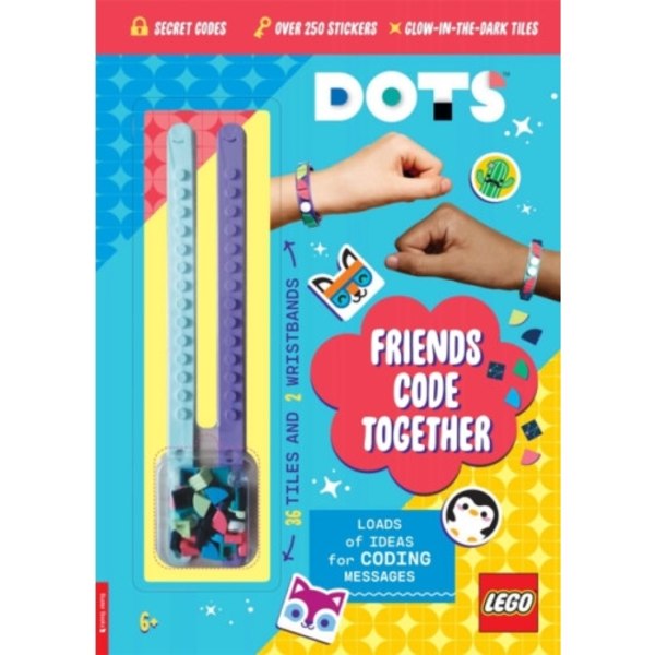 LEGO® DOTS®: Friends Code Together (with stickers, LEGO tiles and two wristbands) (häftad, eng)