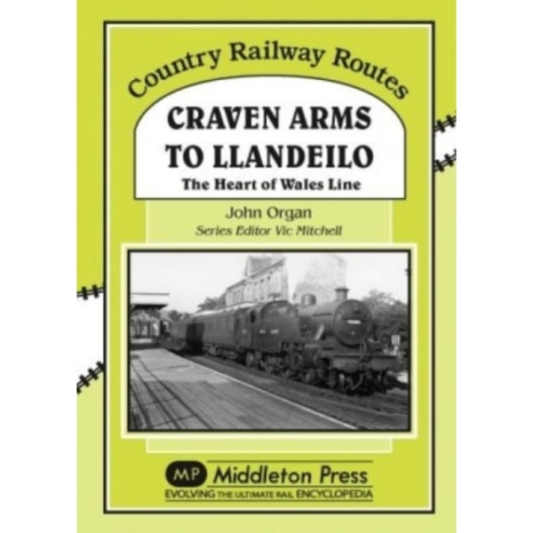 Craven Arms to Llandeilo (inbunden, eng)