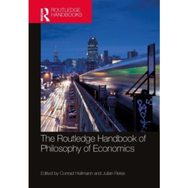 The Routledge Handbook of the Philosophy of Economics (häftad, eng)