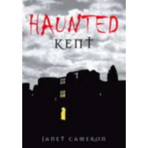 Haunted Kent (häftad, eng)