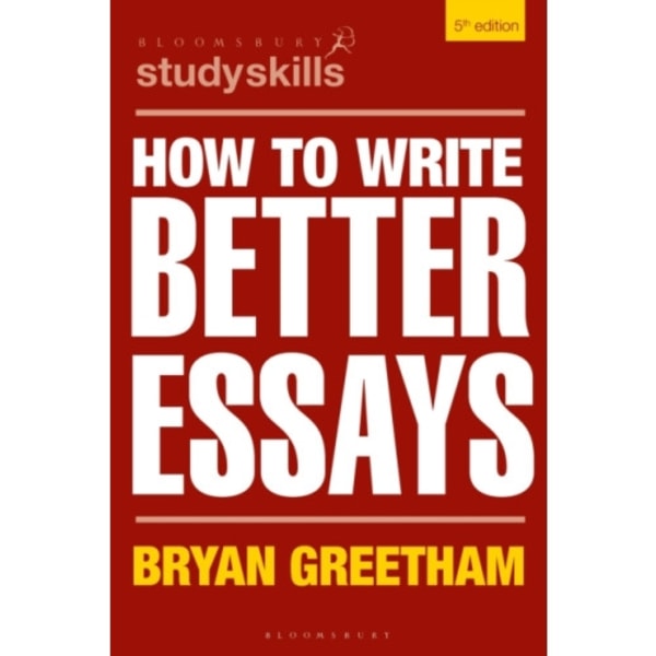 How to Write Better Essays (häftad, eng)