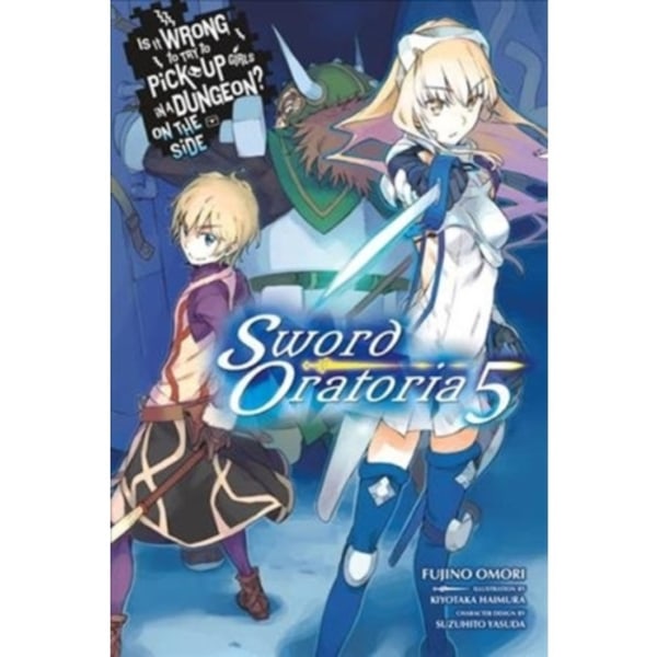 Is It Wrong to Try to Pick Up Girls in a Dungeon? Sword Oratoria, Vol. 5 (light novel) (häftad, eng)