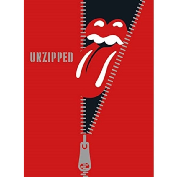 The Rolling Stones: Unzipped (inbunden, eng)