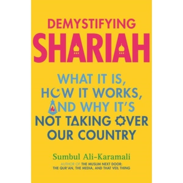 Demystifying Shariah (häftad, eng)