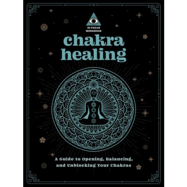 In Focus Chakra Healing Workbook Your Hand (häftad, eng)