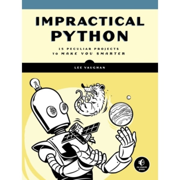 Impractical Python Projects (häftad, eng)