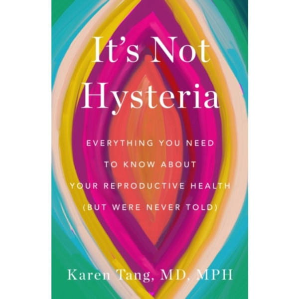 It's Not Hysteria (inbunden, eng)