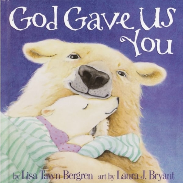 God Gave Us You (inbunden, eng)