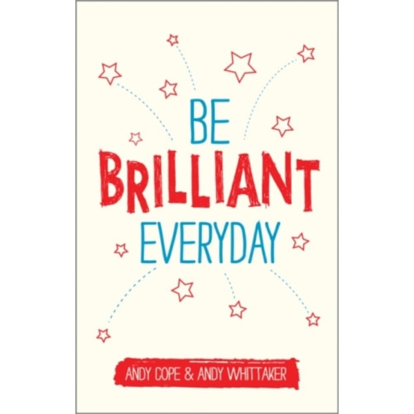 Be Brilliant Every Day (häftad, eng)