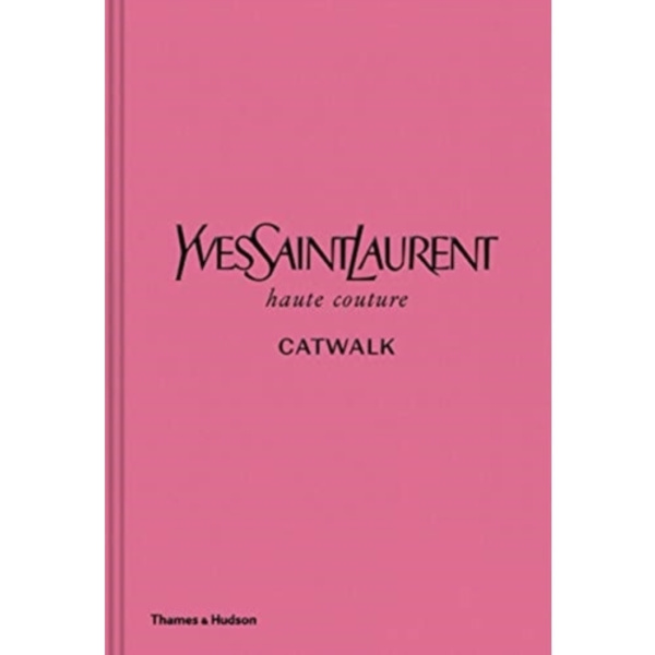 Yves Saint Laurent Catwalk (inbunden, eng)