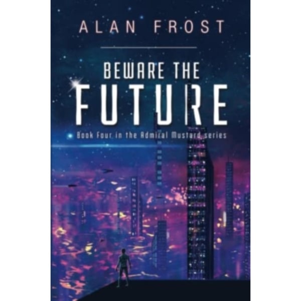 Beware The Future (häftad, eng)