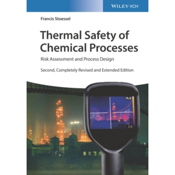 Thermal Safety of Chemical Processes (inbunden, eng)