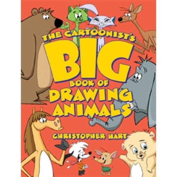 Cartoonist's Big Book of Drawing Animals, The (häftad, eng)