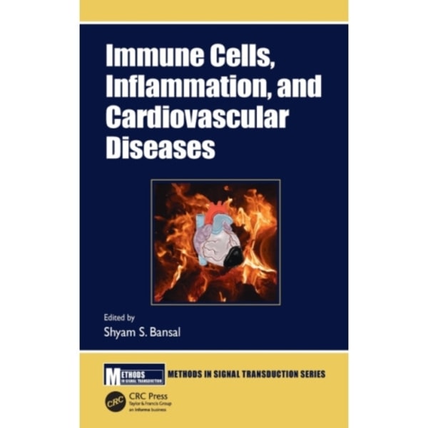 Immune Cells, Inflammation, and Cardiovascular Diseases (inbunden, eng)