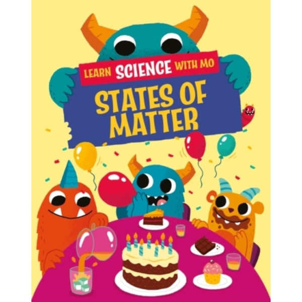 Learn Science with Mo: States of Matter (inbunden, eng)