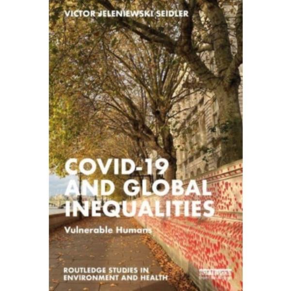 Covid-19 and Global Inequalities (häftad, eng)