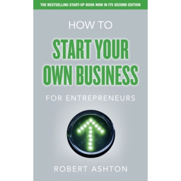 How to Start Your Own Business for Entrepreneurs (häftad, eng)