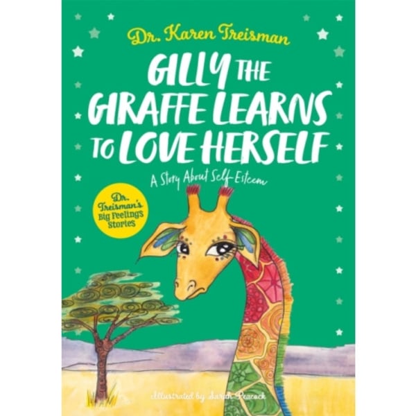 Gilly the Giraffe Learns to Love Herself (häftad, eng)