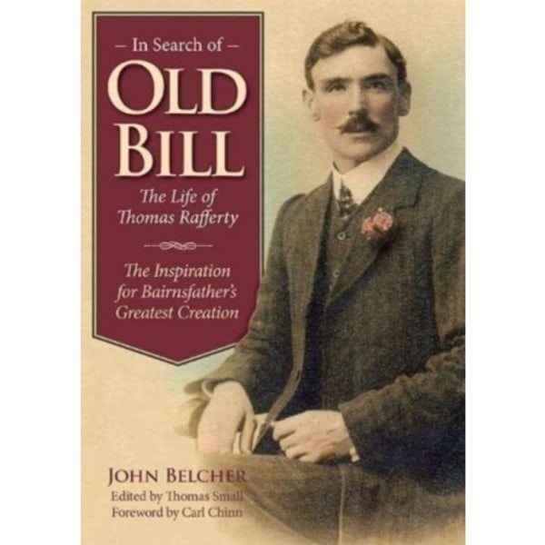 In Search of Old Bill: The Life of Thomas Rafferty (häftad, eng)