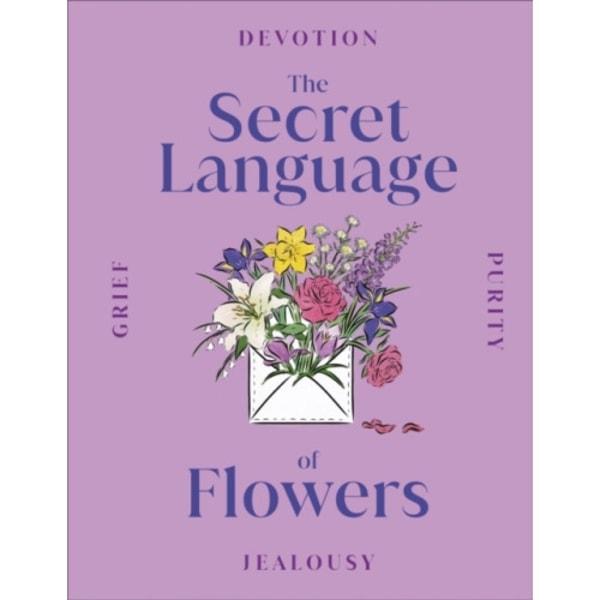 The Secret Language of Flowers (inbunden, eng)