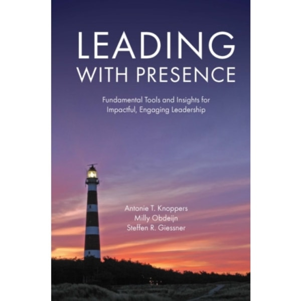 Leading with Presence (häftad, eng)