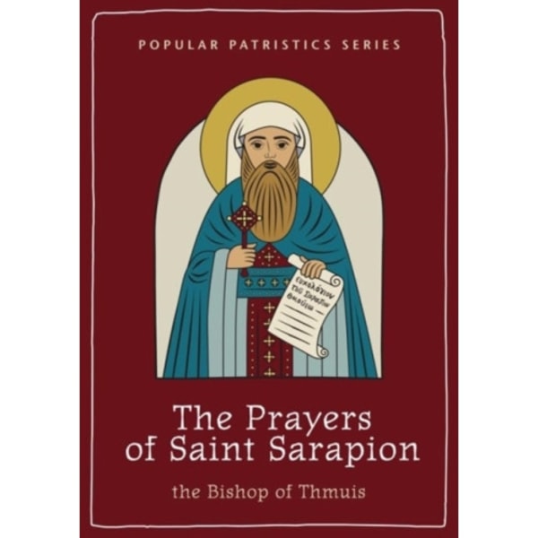 The The Prayers of Saint Sarapion (häftad, eng)