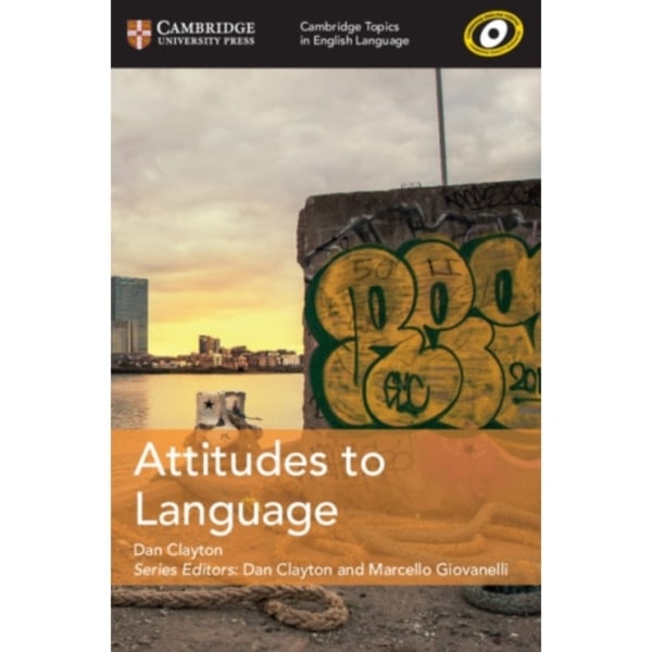 Cambridge Topics in English Language Attitudes to Language (häftad, eng)