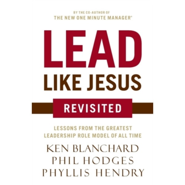 Lead Like Jesus Revisited (häftad, eng)