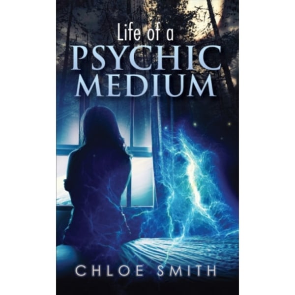 Life of a Psychic/Medium (inbunden, eng)