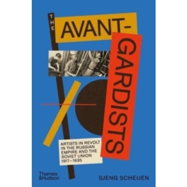 The Avant-Gardists (inbunden, eng)