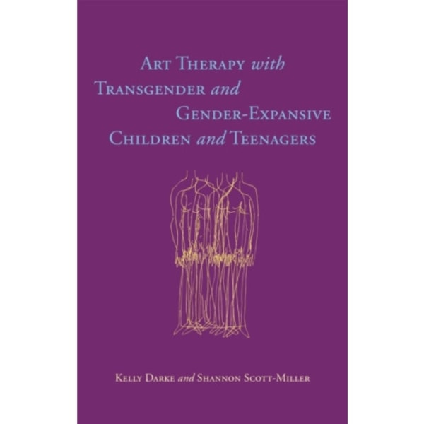 Art Therapy with Transgender and Gender-Expansive Children and Teenagers (häftad, eng)