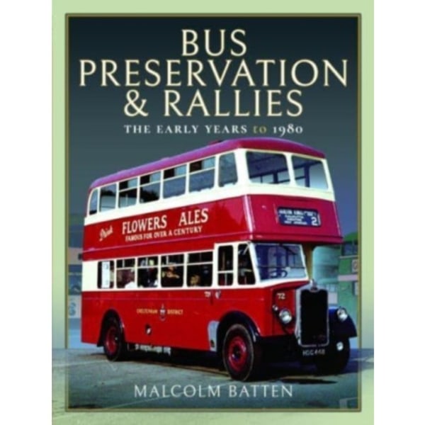 Bus Preservation and Rallies (inbunden, eng)