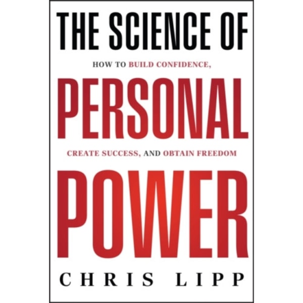 The Science of Personal Power (inbunden, eng)