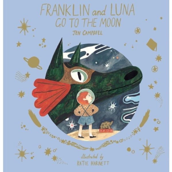 Franklin and Luna Go to the Moon (inbunden, eng)