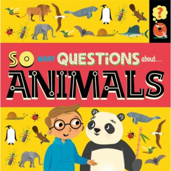 So Many Questions: About Animals (inbunden, eng)