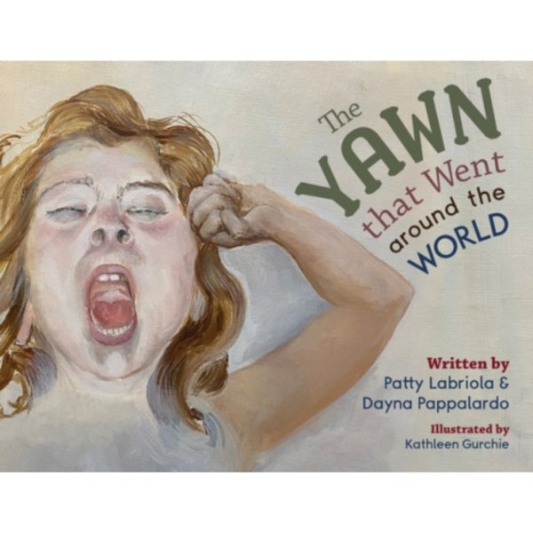 The Yawn that Went around the World (häftad, eng)