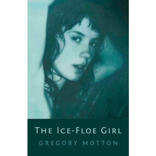 The Ice-Floe Girl (häftad, eng)