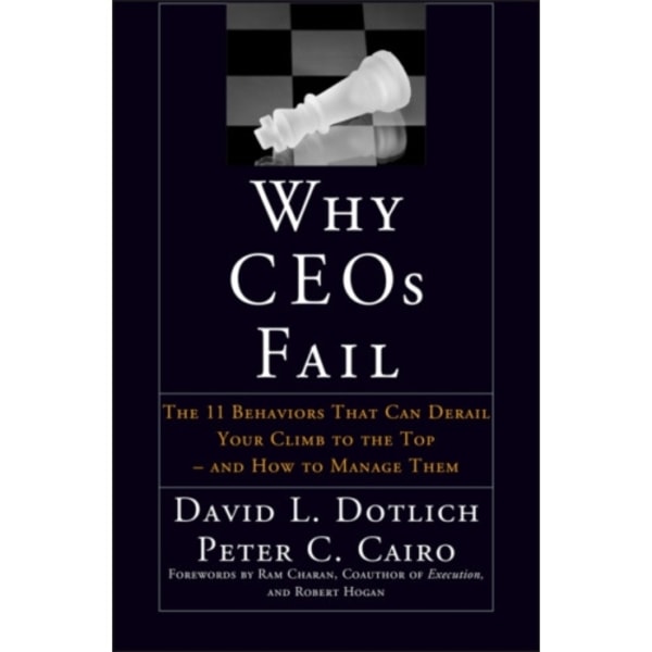 Why CEOs Fail (inbunden, eng)