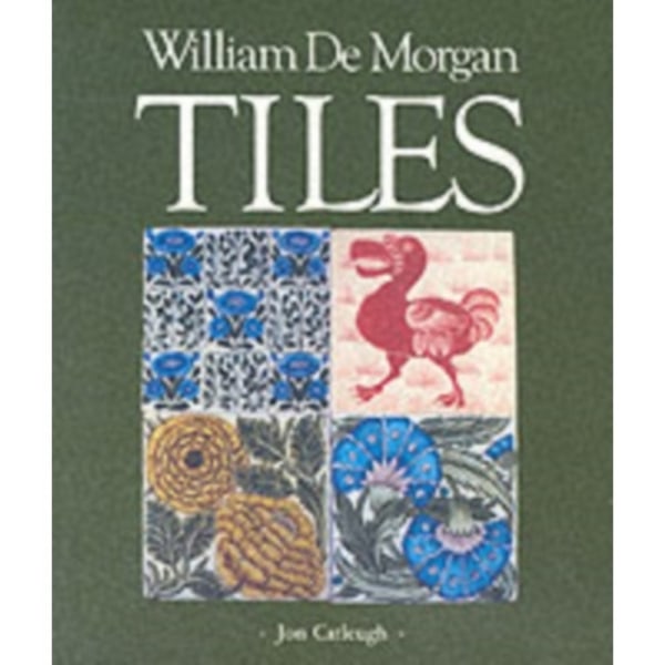 William De Morgan Tiles (häftad, eng)