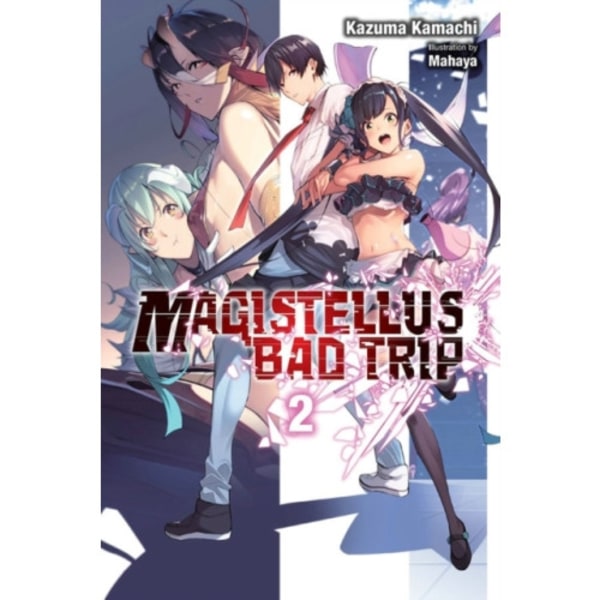 Magistellus Bad Trip, Vol. 2 (light novel) (häftad, eng)