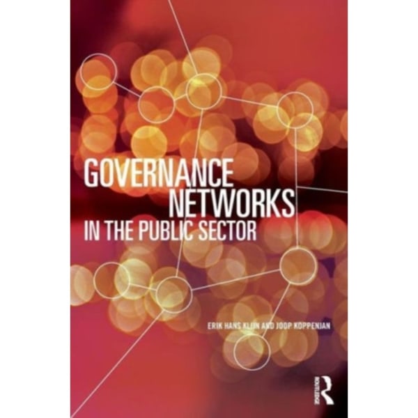 Governance Networks in the Public Sector (häftad, eng)